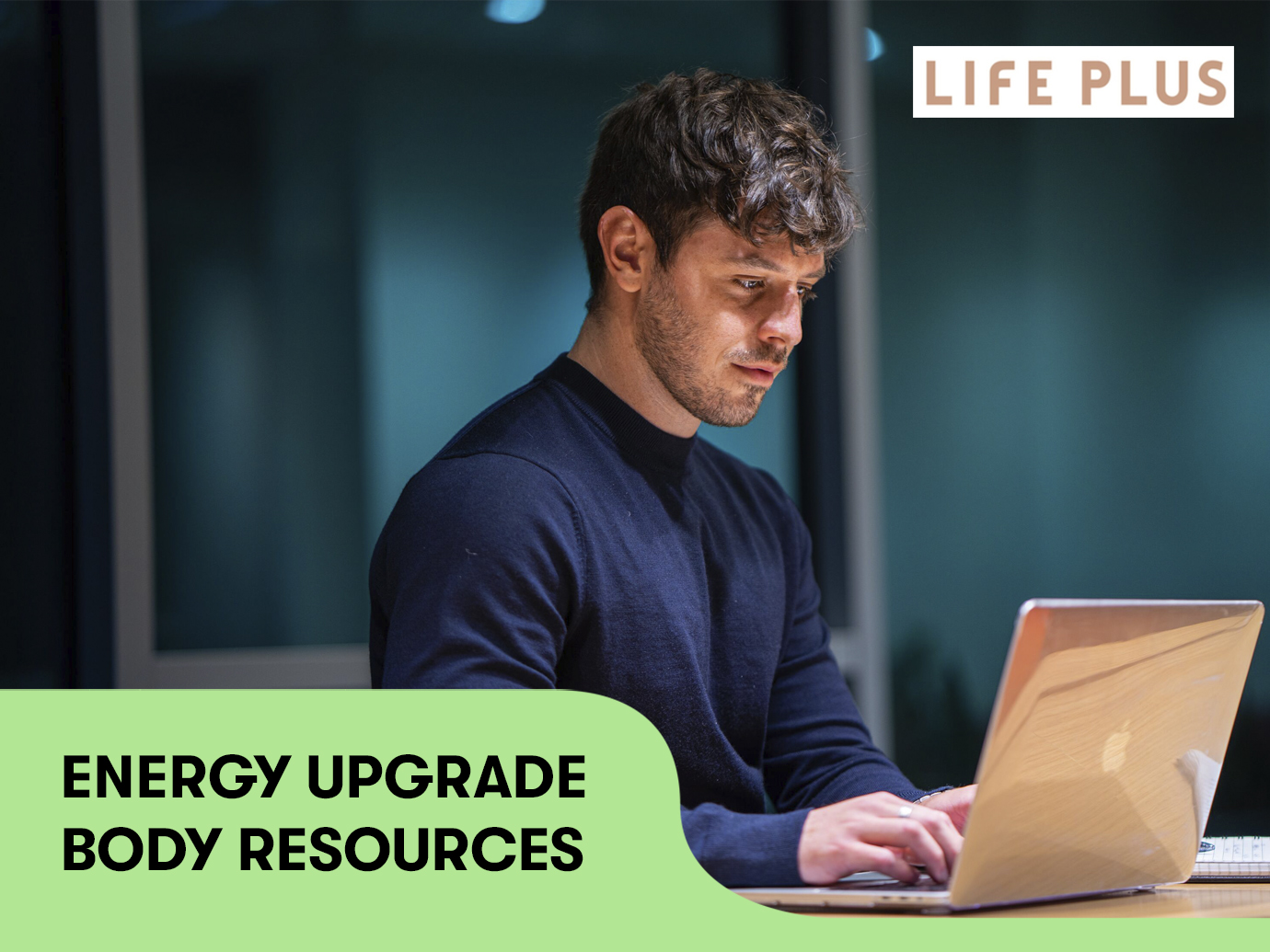 ENERGY UPGRADE BODY RESOURCES