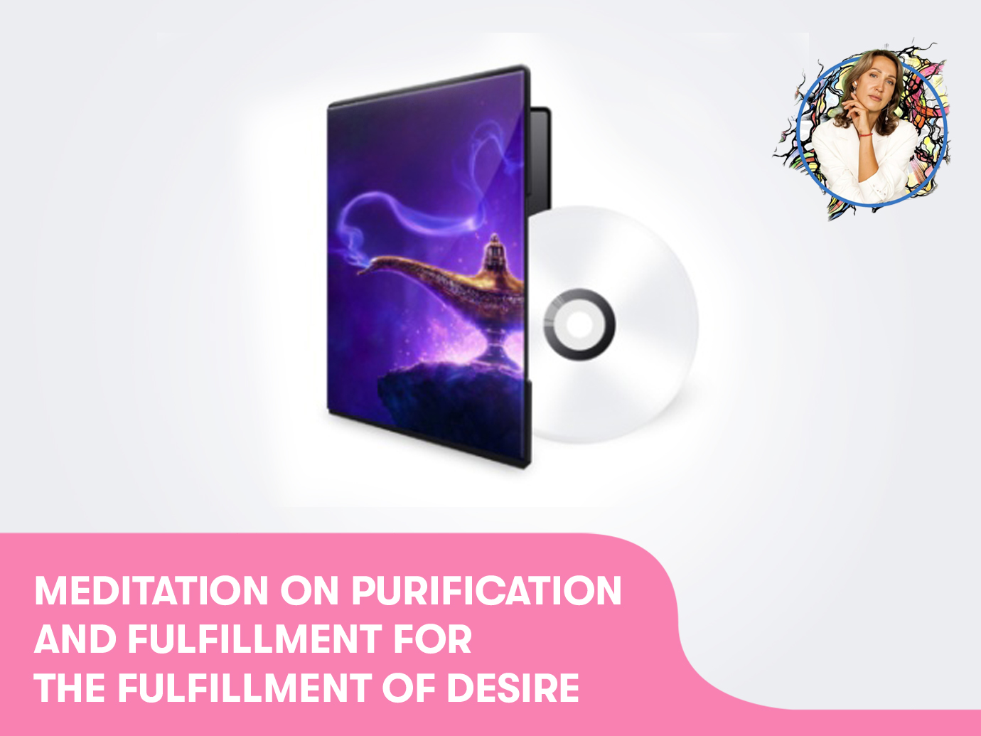 Meditation on purification and fulfillment for the fulfillment of desire